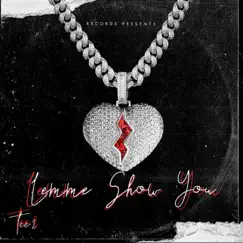 Lemme Show You - Single by Tee2 album reviews, ratings, credits