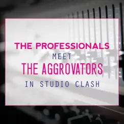 The Professionals Meet the Aggrovators in Studio Clash by The Professionals album reviews, ratings, credits