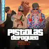 Pistolas de Fogueo Remix (feat. Chuchu Retro & Yerell) - Single album lyrics, reviews, download