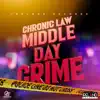 Middle Day Crime (Raw) - Single album lyrics, reviews, download