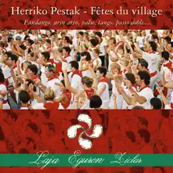 Herriko Pestak - Fêtes du village by Laja, Eguren Eta Ziolar album reviews, ratings, credits