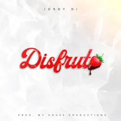 Disfrutó - Single by JORDY DI album reviews, ratings, credits