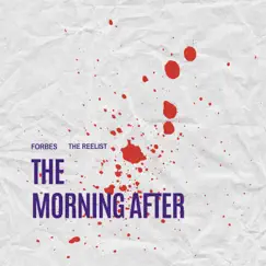 The Morning After (feat. The Reelist) - EP by Forbes album reviews, ratings, credits