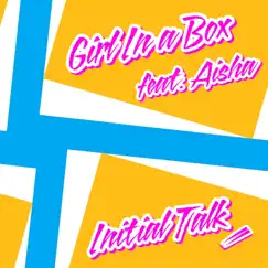 Girl in a Box (feat. Aisha) Song Lyrics