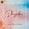 Dhivyatha - Single album lyrics, reviews, download
