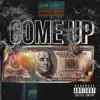 Come Up (feat. Lah'Q900) - Single album lyrics, reviews, download