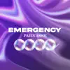 Emergency - Single album lyrics, reviews, download