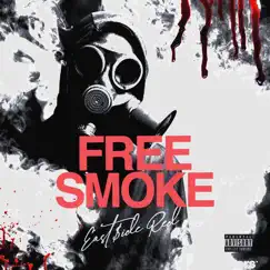 Free Smoke - Single by East Red album reviews, ratings, credits
