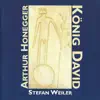 König David - Arthur Honegger (2022 Remastered Version) album lyrics, reviews, download
