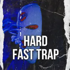 Hard Fast Trap - Single by Type Beat Brasil, Type Beat, Lawrence Beats, UK Drill Instrumental, Drill Type Beat & UK Drill Type Beat album reviews, ratings, credits