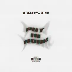 Put In Work - Single by ProdByCrusty album reviews, ratings, credits