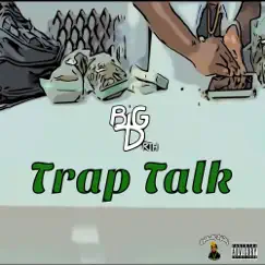 Trap Talk (feat. DJ New Era) Song Lyrics