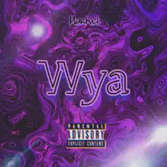 Wya - Single by Markel album reviews, ratings, credits