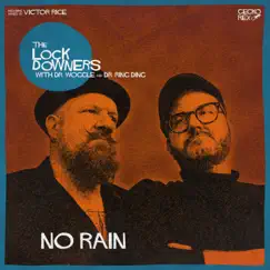 No Rain (feat. Dr. Woggle and the Radio & Dr. Ring Ding) [Dub 2] Song Lyrics