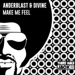 Make Me Feel (Extended Mix) Song Lyrics