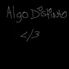 Algo Distinto (feat. Over Tree & Sexta) - Single album lyrics, reviews, download