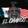 El Chango - Single album lyrics, reviews, download