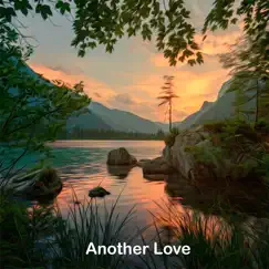 Another Love (Piano Instrumental) - Single by Peaceful Noise album reviews, ratings, credits