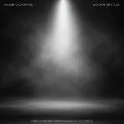 Woman on Stage (Vocal Mix) Song Lyrics