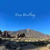 Deep Breathing - EP album lyrics, reviews, download
