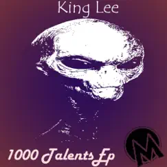 1000 Talents - EP by King Lee album reviews, ratings, credits