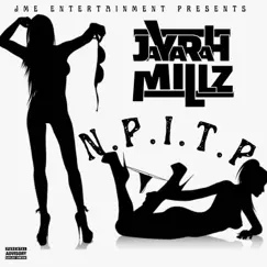 N.P.I.T.P - Single by Jayarah Millz album reviews, ratings, credits