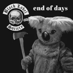 End of Days - Single by Black Label Society album reviews, ratings, credits