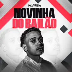 Novinha do Bailão - Single by Mc 7 Belo album reviews, ratings, credits