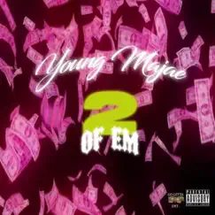 2 Of Um - Single by Young Majae album reviews, ratings, credits