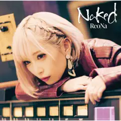 Naked - EP by ReoNa album reviews, ratings, credits