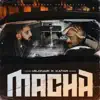 MACHA - Single album lyrics, reviews, download
