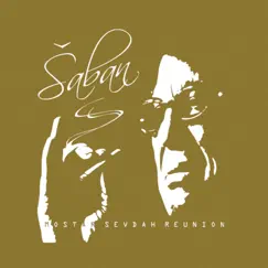 Mostar Sevdah Reunion and Saban Bajramovic by Mostar Sevdah Reunion & Saban Bajramovic album reviews, ratings, credits