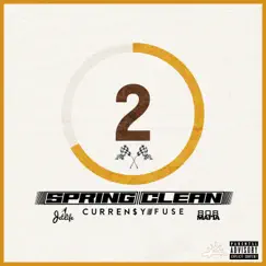 Spring Clean 2 by Curren$y & Fuse album reviews, ratings, credits