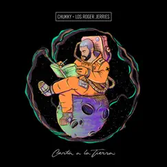 Carta a la Tierra (Live Session) - EP by Chukky & Los Roger Jerries album reviews, ratings, credits