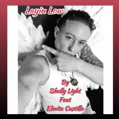Laying Low (feat. Ednita Castillo) Song Lyrics