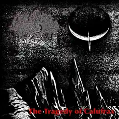 The Tragedy of Calufrax by Celestial Shadows album reviews, ratings, credits