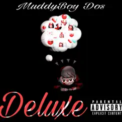 Voices in my Head (Deluxe) by MuddyBoy_Dos album reviews, ratings, credits