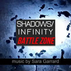 Shadows/Infinity: Battle Zone by Sara Garrard album reviews, ratings, credits