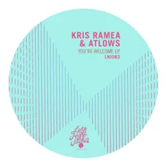 You're Welcome - Single by Kris Ramea & AtLows album reviews, ratings, credits