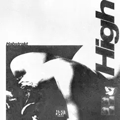 High - Single by Habstrakt album reviews, ratings, credits