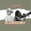 Dis Generation II (feat. Al Pancho) - Single album lyrics, reviews, download
