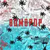 Bombpop - Single album lyrics, reviews, download