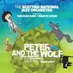 Peter and the Wolf (feat. Makoto Ozone & Tam Dean Burn) [Live] by Scottish National Jazz Orchestra & Tommy Smith album reviews, ratings, credits