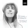 The Ocean of Eternity. The Songs of Lori Laitman. album lyrics, reviews, download