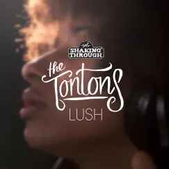Lush - Single by The Tontons album reviews, ratings, credits
