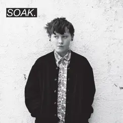B a noBody - Single by SOAK album reviews, ratings, credits