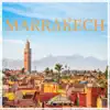 Marrakech - Single album lyrics, reviews, download
