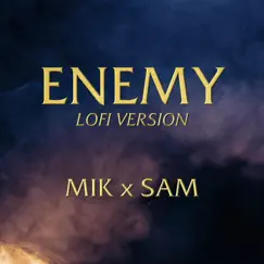 Enemy (Arcane Lofi) - Single by Mik & Samuel Kim album reviews, ratings, credits