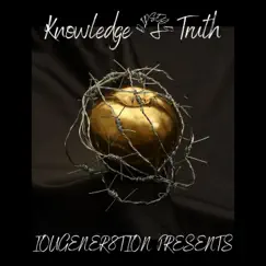 Knowledge & Truth Song Lyrics