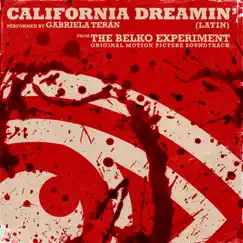California Dreamin' (Latin) [From the Belko Experiment Soundtrack] Song Lyrics